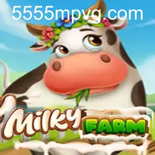 MilkyFarm
